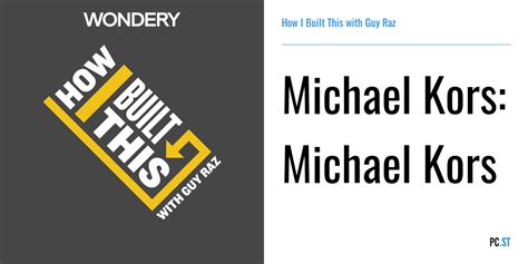 ‎How I Built This with Guy Raz: Michael Kors: Michael Kors on 